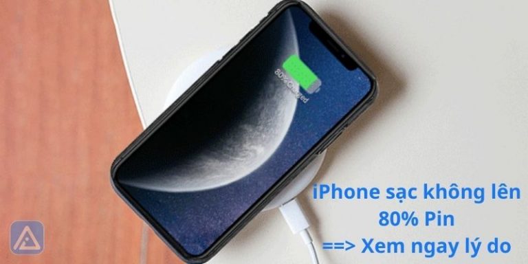 iPhone sạc đến 80% không lên pin ? Đây là lý do
