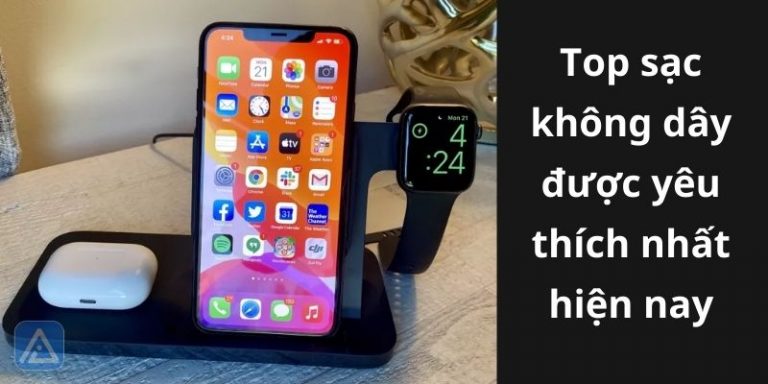 Top 10 sạc không dây tốt nhất cho iPhone và Android 2022