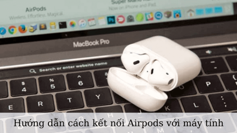 Hướng dẫn : Cách kết nối Airpods với máy tính