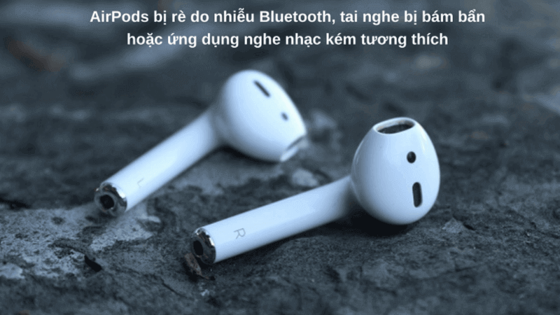 Top 10+ tai nghe airpods pro bị rè hot nhất 26 Airpods nghe bị rè: Nguyên nhân và Cách xử lý【Update 2022】