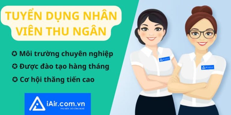 iAir tuyển dụng nhân viên thu ngân