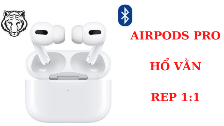 Đánh giá tai nghe Airpods Pro hổ vằn rep 1:1 cực chi tiết!